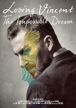 Watch Loving Vincent: The Impossible Dream Movie4k