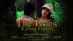 Watch The Twins Killing Forests Movie4k