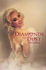 Watch Diamonds to Dust Movie4k