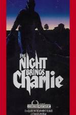 Watch The Night Brings Charlie Movie4k