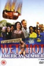Watch Wet Hot American Summer Movie4k
