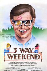 Watch Three-Way Weekend Movie4k