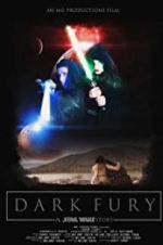 Watch Dark Fury: A Star Wars Fan Film Movie4k