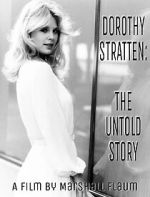 Watch Dorothy Stratten: The Untold Story Movie4k