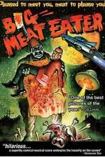 Watch Big Meat Eater Movie4k