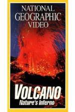 Watch National Geographic's Volcano: Nature's Inferno Movie4k
