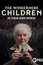 Watch The Windermere Children: In Their Own Words Movie4k