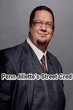 Watch Penn Jillette\'s Street Cred Movie4k