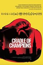 Watch Cradle of Champions Movie4k