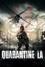 Watch Quarantine L.A. Movie4k