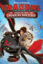 Watch Dragons: Dawn of the Dragon Racers Movie4k