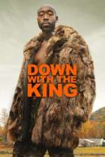Watch Down with the King Movie4k