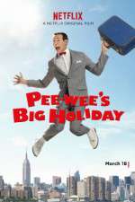 Watch Pee-wee's Big Holiday Movie4k