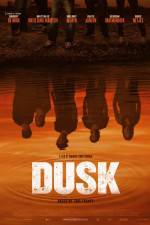 Watch Dusk Movie4k