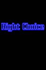 Watch Right Choice Movie4k