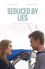 Watch Seduced by Lies Movie4k