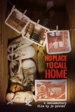 Watch No Place to Call Home Movie4k