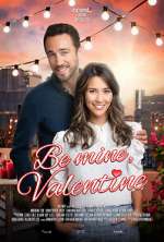 Watch Be Mine, Valentine Movie4k