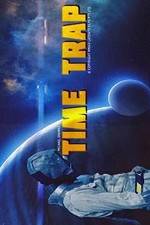 Watch Time Trap Movie4k