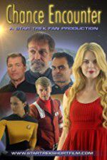 Watch Chance Encounter A Star Trek Fan Film Movie4k