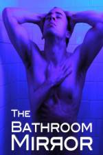 Watch The Bathroom Mirror Movie4k