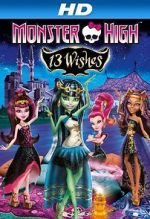 Watch Monster High: 13 Wishes Movie4k