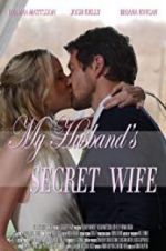 Watch My Husband\'s Secret Wife Movie4k