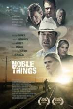 Watch Noble Things Movie4k