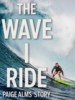 Watch The Wave I Ride Movie4k