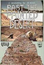 Watch Past the Painted Desert Movie4k