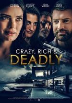 Watch Crazy, Rich and Deadly Movie4k