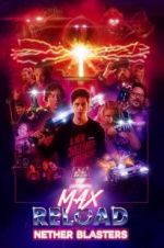 Watch Max Reload and the Nether Blasters Movie4k