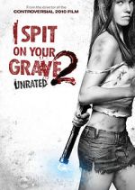 Watch I Spit on Your Grave 2 Movie4k