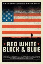 Watch Red White Black & Blue Movie4k