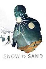 Watch Snow to Sand Movie4k