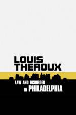 Watch Louis Theroux: Law and Disorder in Philadelphia Movie4k