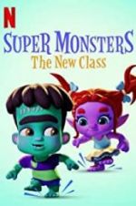 Watch Super Monsters: The New Class Movie4k