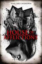 Watch House of Afflictions Movie4k