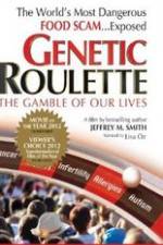 Watch Genetic Roulette: The Gamble of our Lives Movie4k