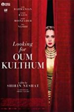 Watch Looking for Oum Kulthum Movie4k