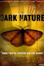 Watch Dark Nature Movie4k