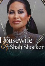 Watch The Housewife & the Shah Shocker Movie4k