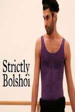 Watch Strictly Bolshoi Movie4k