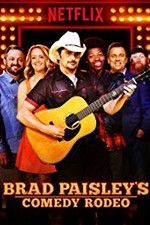 Watch Brad Paisley\'s Comedy Rodeo Movie4k