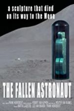 Watch The Fallen Astronaut Movie4k