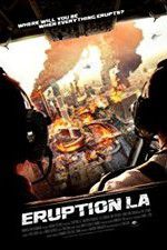 Watch Eruption: LA Movie4k