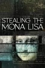 Watch Stealing the Mona Lisa Movie4k