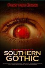 Watch Southern Gothic Movie4k