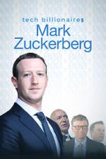 Watch Tech Billionaires: Mark Zuckerberg (Short 2021) Movie4k