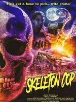 Watch Skeleton Cop (Short 2019) Movie4k